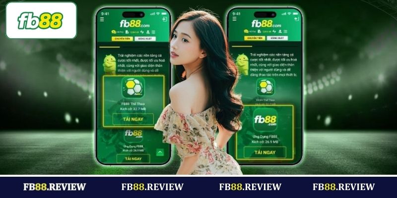 Lý do người chơi nên chọn tải app FB88 ngay hôm nay